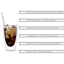 Load image into Gallery viewer, Motivation Glass Straws 8 inch Engraved with motivational quotes for work - Set of 6
