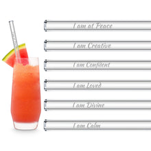 Load image into Gallery viewer, &quot;I Am&quot; Glass Straws 8 inch Engraved with uplifting self-care quotes - Set of 6
